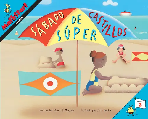 Sbado de Sper Castillos: Szuper homokvár szombat (spanyol kiadás) - Sbado de Sper Castillos: Super Sand Castle Saturday (Spanish Edition)