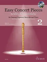 Easy Concert Pieces Book 2: 24 Pieces from 5 Centuries Descant Recorder and Piano Book/CD: Descant Recorder és zongora CD-vel - Easy Concert Pieces Book 2: 24 Pieces from 5 Centuries Descant Recorder and Piano Book/CD: Descant Recorder and Piano with CD