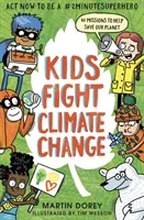 Gyerekek az éghajlatváltozás ellen: Legyél #2percszuperhős! - Kids Fight Climate Change: Act now to be a #2minutesuperhero