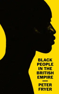 Fekete emberek a Brit Birodalomban - Black People in the British Empire