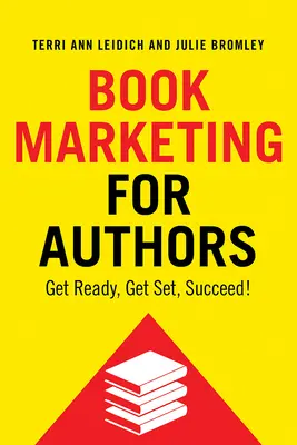 Könyvmarketing szerzőknek: Get Ready, Get Set, Succeed! - Book Marketing for Authors: Get Ready, Get Set, Succeed!