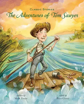 Tom Sawyer kalandjai - The Adventures of Tom Sawyer