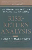 Kockázat-hozam elemzés, 2. kötet: A racionális befektetés elmélete és gyakorlata - Risk-Return Analysis, Volume 2: The Theory and Practice of Rational Investing