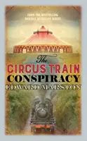 A cirkuszvonat-összeesküvés - The Circus Train Conspiracy