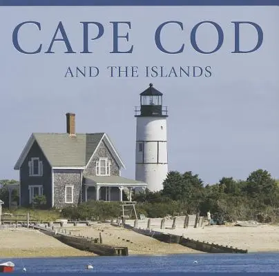 Cape Cod és a szigetek - Cape Cod and the Islands