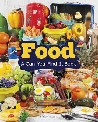 Ételek: A Can-You-Find-It Book - Food: A Can-You-Find-It Book