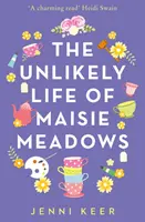 Maisie Meadows valószínűtlen élete - Unlikely Life of Maisie Meadows