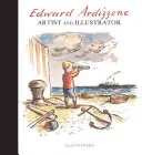 Edward Ardizzone: Ardizzone művész és illusztrátor - Edward Ardizzone: Artist and Illustrator