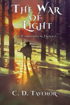 A fény háborúja: A kompendium-trilógia - The War of Light: The Compendium Trilogy