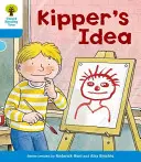 Oxford Reading Tree: Level 3: More Stories A: Kipper ötlete - Oxford Reading Tree: Level 3: More Stories A: Kipper's Idea