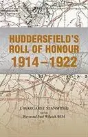 Huddersfield becsületrendje 1914-1922 - Huddersfield's Roll of Honour 1914-1922