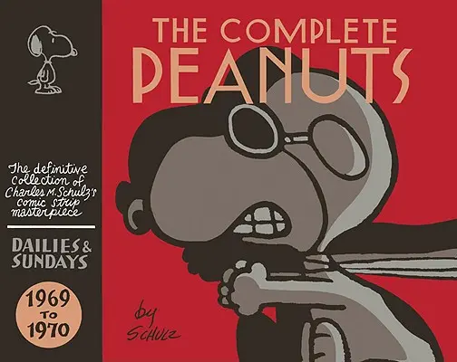 The Complete Peanuts 1969-1970: 10. kötet Keménykötéses kiadás - The Complete Peanuts 1969-1970: Vol. 10 Hardcover Edition