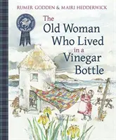 The Old Woman Who Lived in a Vinegar Bottle (Az öregasszony, aki egy ecetes üvegben élt) - The Old Woman Who Lived in a Vinegar Bottle