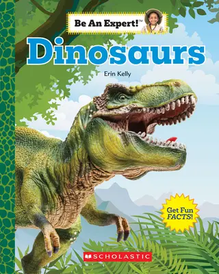 Dinoszauruszok (Légy szakértő!) - Dinosaurs (Be an Expert!)