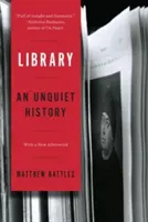 Könyvtár: Egy nyugtalan történelem - Library: An Unquiet History