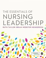 Az ápolási vezetés alapjai - The Essentials of Nursing Leadership