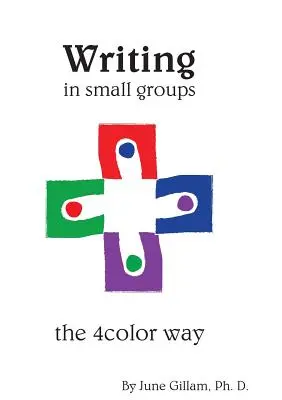 Írás kiscsoportokban: A 4color Way - Writing in Small Groups: The 4color Way