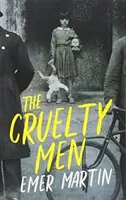 A kegyetlen férfiak - The Cruelty Men