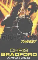 Testőrség: (4. könyv) - Bodyguard: Target (Book 4)