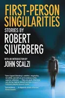 Első személyű szingularitások: Történetek - First-Person Singularities: Stories