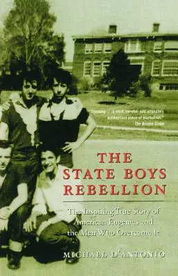 Az állami fiúk lázadása - The State Boys Rebellion