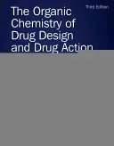 A gyógyszertervezés és a gyógyszerhatás szerves kémiája - The Organic Chemistry of Drug Design and Drug Action