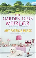 A kerti klub gyilkossága - The Garden Club Murder