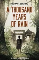 A Thousand Years of Rain