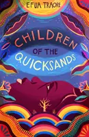A futóhomok gyermekei - Children of the Quicksands