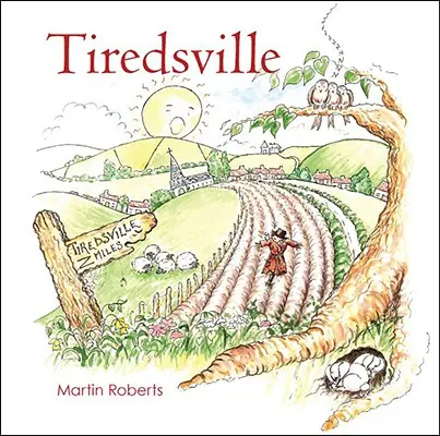 Tiredsville