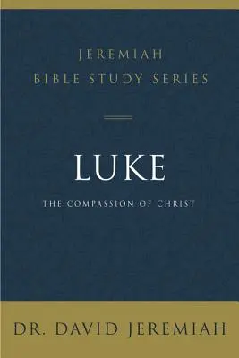 Krisztus könyörülete - Luke: The Compassion of Christ