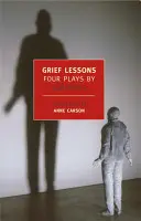 Gyászleckék: Euripidész négy darabja - Grief Lessons: Four Plays by Euripides