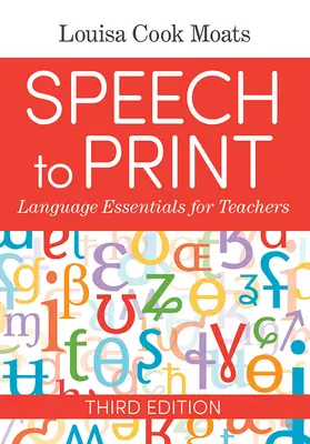 Beszéd a nyomtatáshoz: Language Essentials for Teachers - Speech to Print: Language Essentials for Teachers