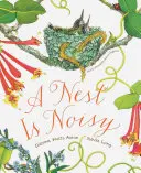 A fészek zajos - A Nest Is Noisy