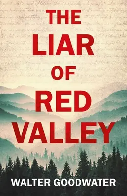 A Vörös-völgy hazugja - The Liar of Red Valley