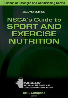 Az Nsca útmutatója a sport- és testmozgástáplálkozáshoz - Nsca's Guide to Sport and Exercise Nutrition