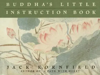 Buddha kis használati útmutatója - Buddha's Little Instruction Book