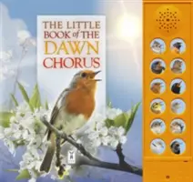 Kis könyv a hajnali kórusról - Little Book of the Dawn Chorus