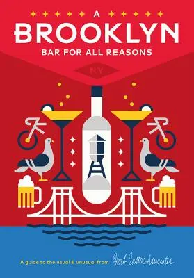 Egy brooklyni bár minden okból: 2. kiadás - A Brooklyn Bar for All Reasons: 2nd Edition