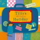 Tilly otthon nyaral - Tilly's at home Holiday