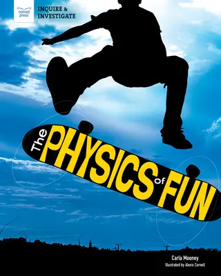 A szórakozás fizikája - The Physics of Fun