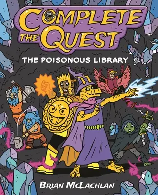 Teljesítsd a küldetést: A mérgező könyvtár - Complete the Quest: The Poisonous Library