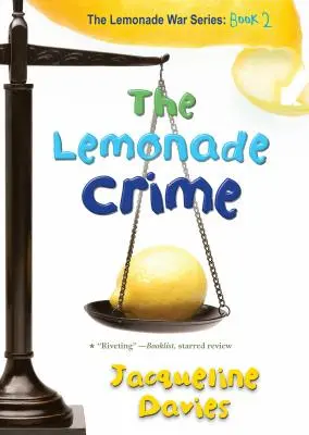 A limonádé bűntény, 2 - The Lemonade Crime, 2