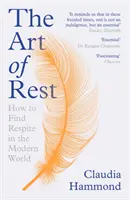 A pihenés művészete: Hogyan találjunk pihenést a modern korban? - The Art of Rest: How to Find Respite in the Modern Age