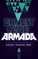 Armada - A READY PLAYER ONE szerzőjétől - Armada - From the author of READY PLAYER ONE