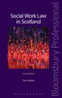 A szociális munka joga Skóciában - Social Work Law in Scotland