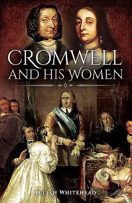 Cromwell és a nők - Cromwell and His Women