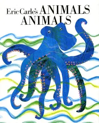 Eric Carle Állatok, állatok, állatok - Eric Carle's Animals, Animals