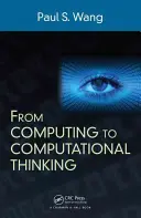 A számítástechnikától a számítógépes gondolkodásig - From Computing to Computational Thinking