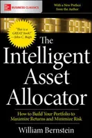 Az intelligens eszközallokátor: Hogyan építse fel portfólióját a hozam maximalizálása és a kockázat minimalizálása érdekében? - The Intelligent Asset Allocator: How to Build Your Portfolio to Maximize Returns and Minimize Risk